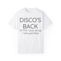 DISCO'S BACK