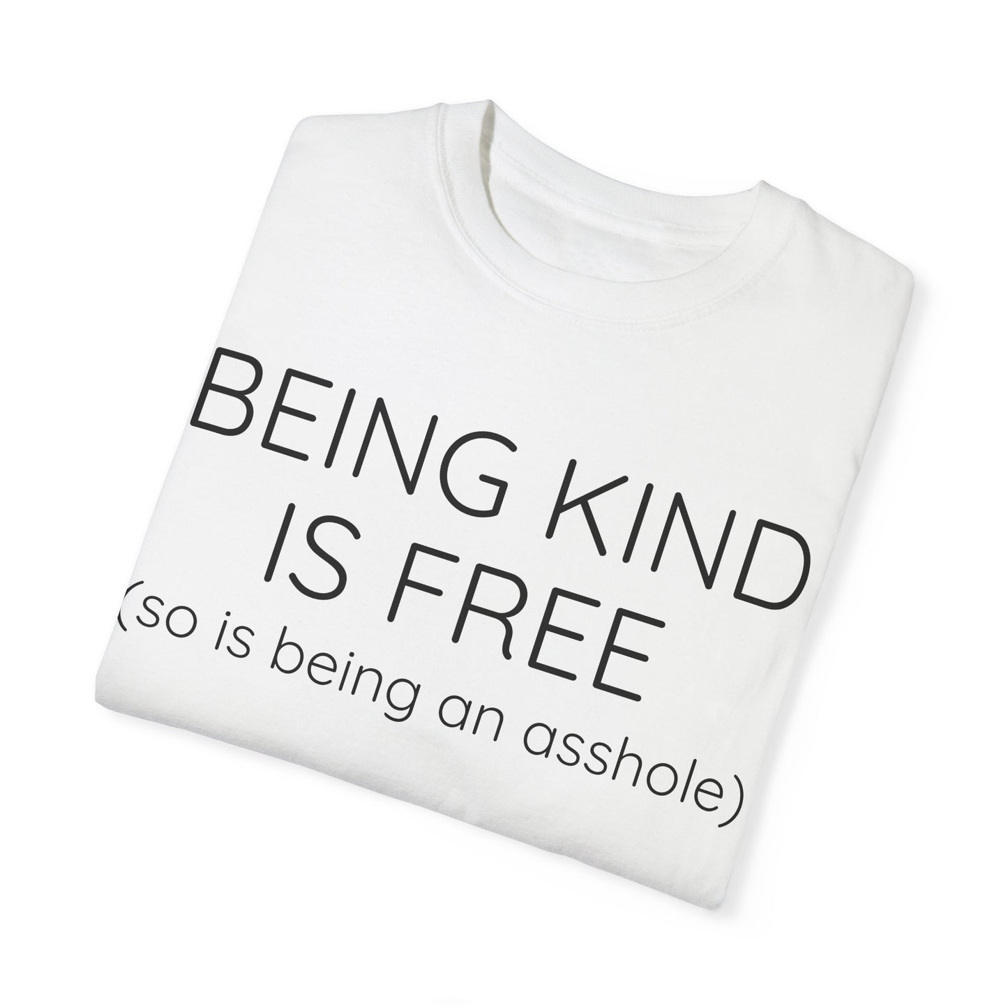 BEING KIND IS FREE