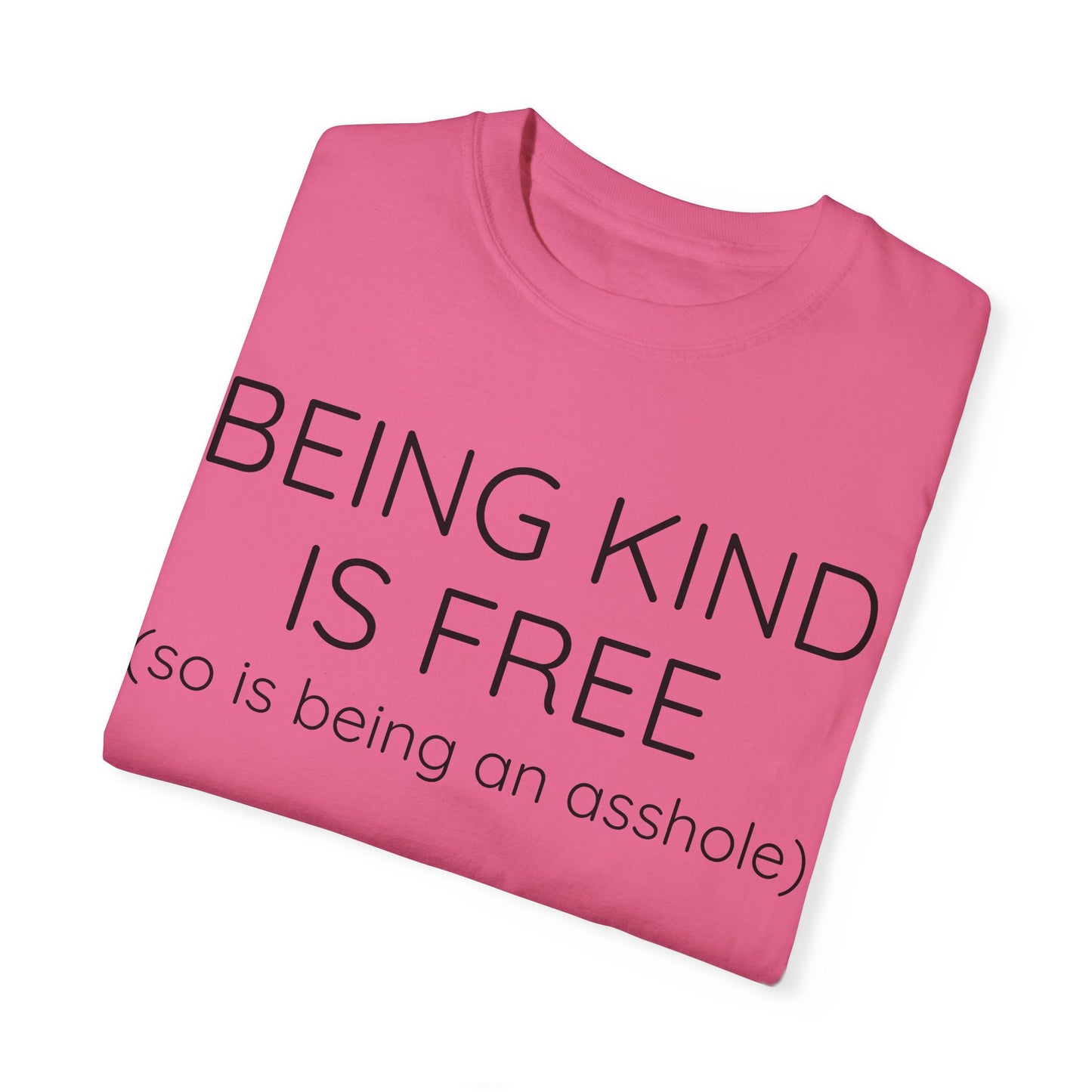 BEING KIND IS FREE