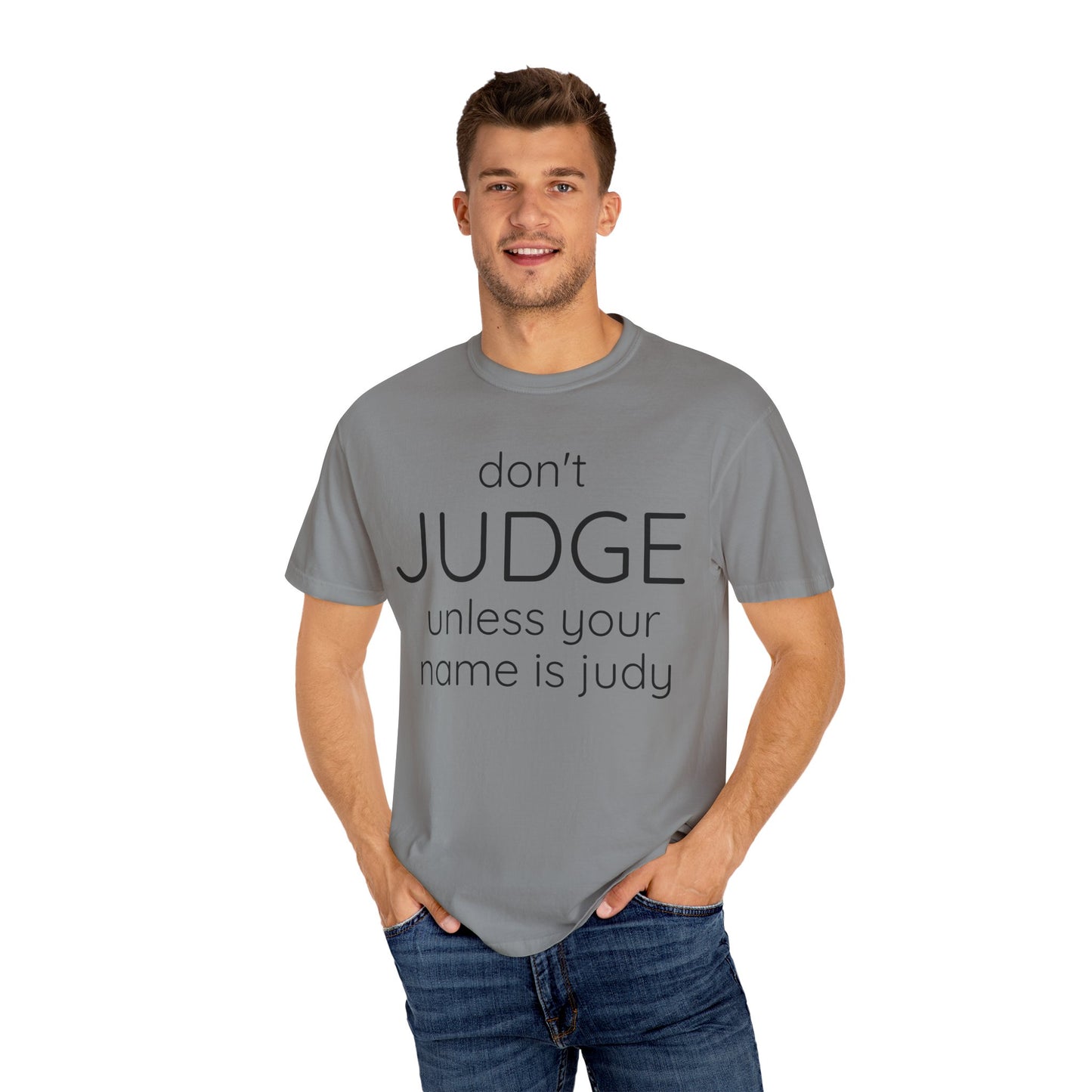 DONT JUDGE