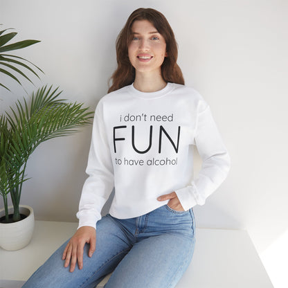 DONT NEED FUN