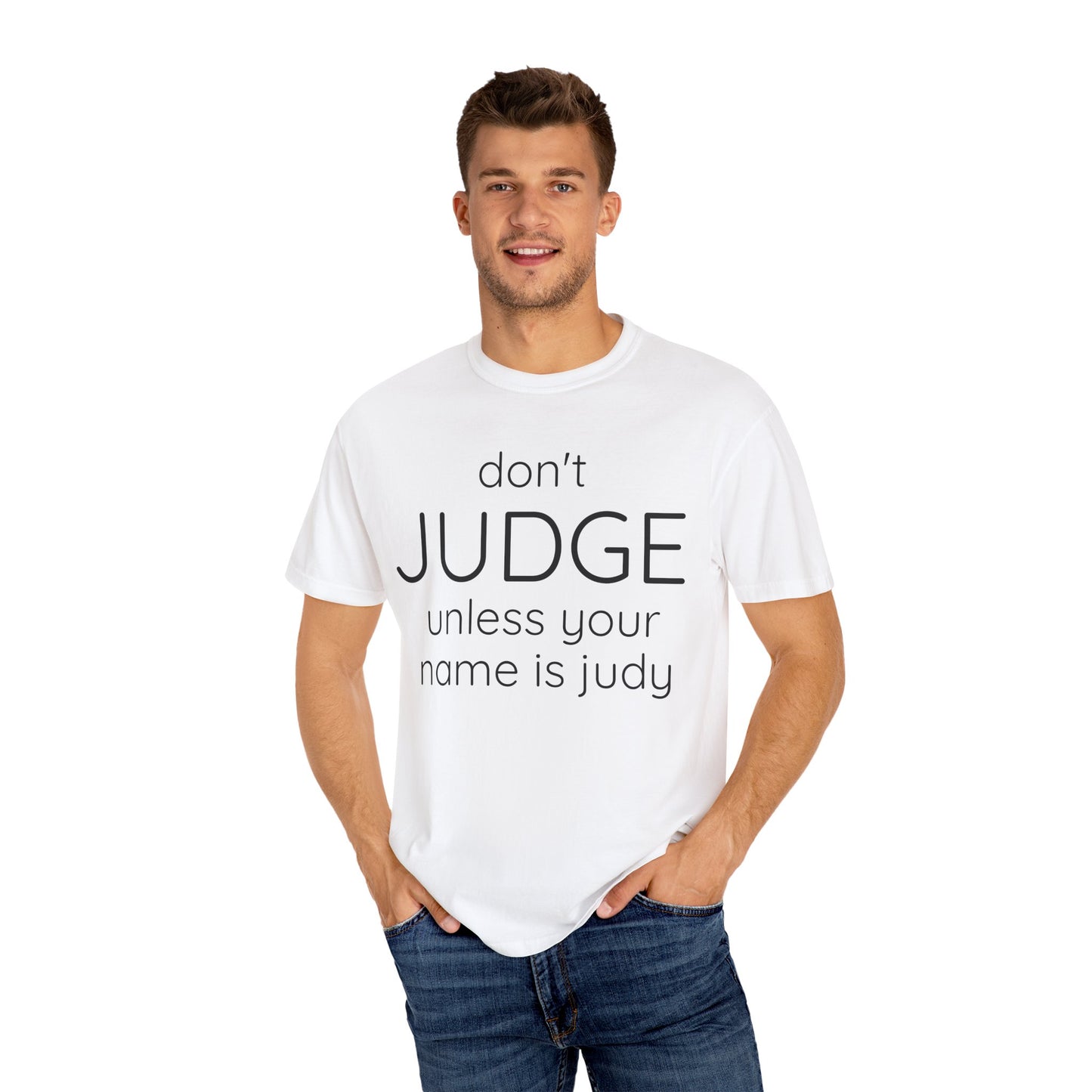 DONT JUDGE