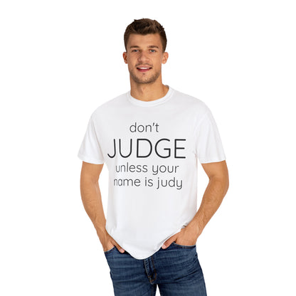 DONT JUDGE