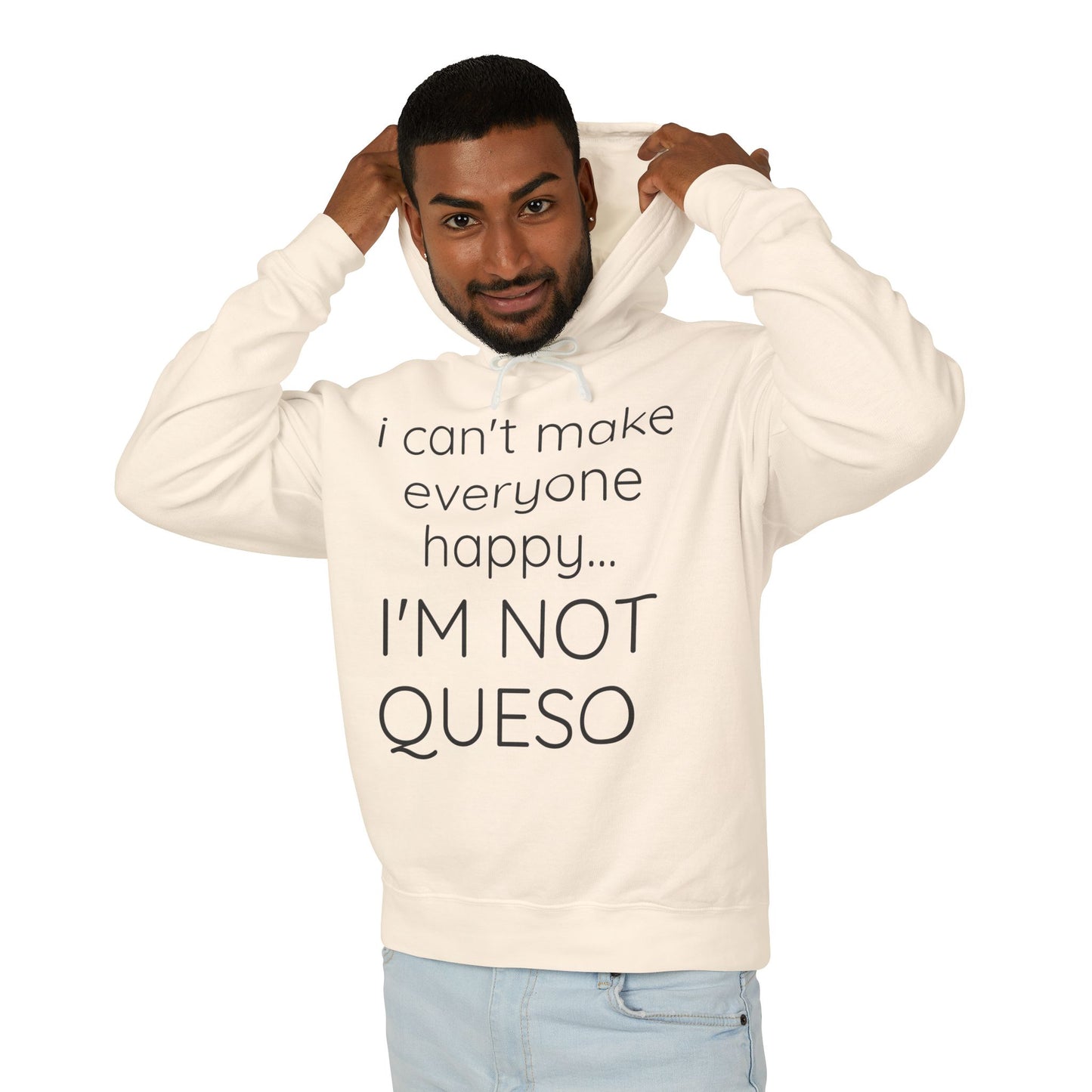 I'M NOT QUESO