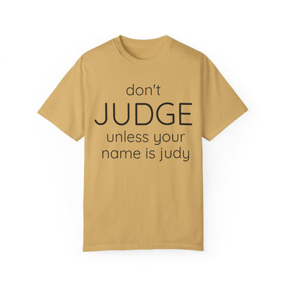 DONT JUDGE