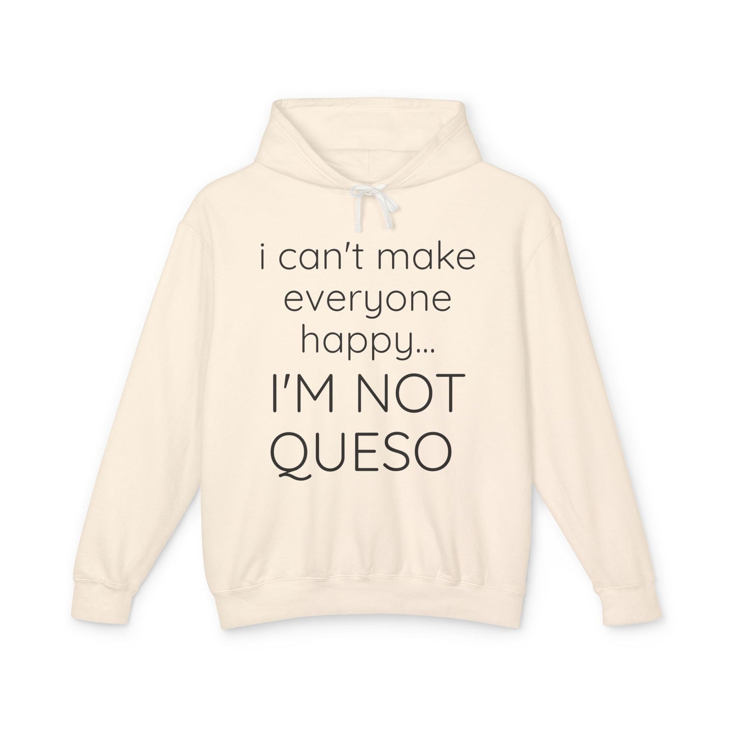 I'M NOT QUESO