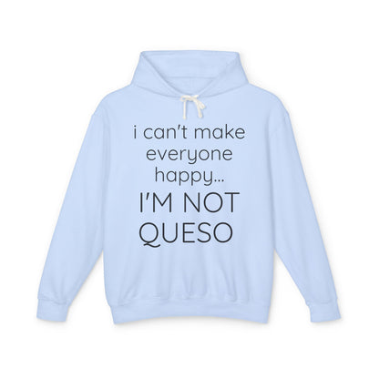 I'M NOT QUESO