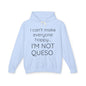 I'M NOT QUESO